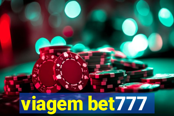 viagem bet777